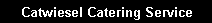 Catwiesel Catering Service